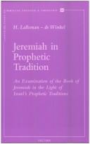 Jeremiah in prophetic tradition by H. Lalleman-de Winkel