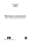 Cover of: Humanizar la globalización by David Roll