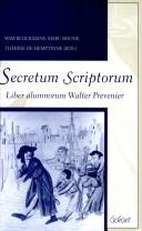 Cover of: Secretum scriptorum by edited by Wim Blockmans, Marc Boone and Thérèse de Hemptinne.