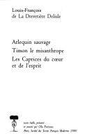Arlequin sauvage by Louis-François Delisle de La Drevetière