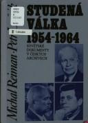 Studená válka, 1954-1964 by Michal Reiman