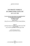 Les procès-verbaux du Directoire exécutif, an V-an VIII by Archives nationales (France)