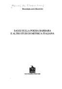 Cover of: Saggi sulla poesia barbara e altri studi di metrica italiana by M. Mancini