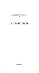 Cover of: Le trascurate