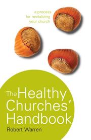 Cover of: Healthy Churches Handbook: A Process for Revitalising Your Church