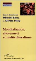 Cover of: Mondialisation, citoyenneté et multiculturalisme