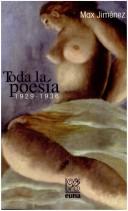 Cover of: Toda la poesía by Max Jiménez