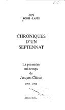 Cover of: Chroniques d'un septennat: la première mi-temps de Jacques Chirac, 1995-1998