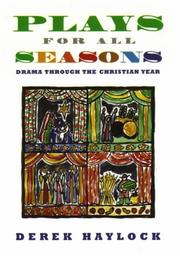Cover of: Plays for All Seasons: Drama Through the Christian Year