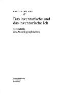 Cover of: Das inventarische und das inventorische Ich: Grenzfälle des Autobiographischen