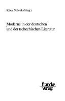 Cover of: Moderne in der deutschen und der tschechischen Literatur