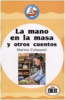 Cover of: La mano en la masa y otros cuentos