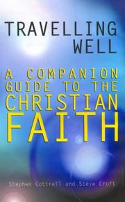Cover of: Travelling Well: Companion Guide to the Christian Faith