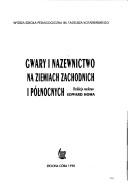 Cover of: Gwary i nazewnictwo na Ziemiach Zachodnich i Północnych