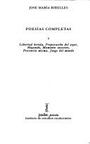 Cover of: Poesías completas by José María Ribelles, Josep Maria Ribelles, Josep Maria Ribelles