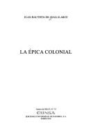 Cover of: La épica colonial