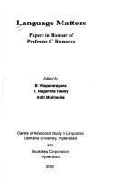 Cover of: Language matters: papers in honour of Professor C. Ramarao