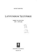 Cover of: Latyfundium tęczyńskie by Janusz Kurtyka
