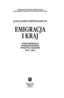 Cover of: Emigracja i kraj: wokół modernizacji polskiej świadomości społecznej i narodowej 1831-1863