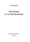 Cover of: Montbard et le Montbardois