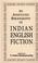 Cover of: An annotated bibliography of Indian English fiction