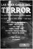 Cover of: Las tres caras del terror by Luis Alberto de Cuenca ... [et al.] ; Paul Naschy, coordinador.