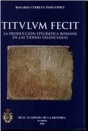 Cover of: Titulum fecit by Rosario Cebrián Fernández