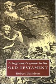 Cover of: A Beginner's Guide to the Old Testament by Robert Davidson