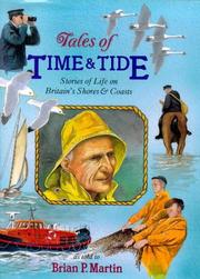 Cover of: Tales of Time & Tide: Stories of Life on Britain's Shores & Coasts
