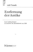 Cover of: Entfernung der Antike: Carl Ludwig Fernow im Kontext der Kunsttheorie um 1800