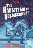 Cover of: The  haunting of Holmescroft | Rudyard Kipling