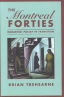 Cover of: Montreal forties | Brian Trehearne