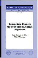 Geometric models for noncommutative algebras by Ana Cannas da Silva
