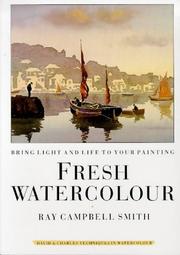 Cover of: Fresh Watercolour: Bring Light and Life to Your Painting