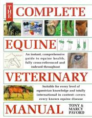 The complete equine veterinary manual by Tony Pavord, Marcy Pavord