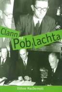 Clann na Poblachta by Eithne MacDermott