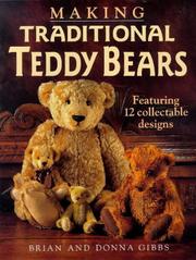 Cover of: Making traditional teddy bears