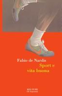 Cover of: Sport e vita buona