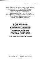 Cover of: Los vasos comunicantes: antología de poesía chicana
