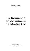 Cover of: La romance en do mineur de maître Clo