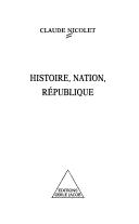 Cover of: Histoire, nation, République