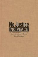 Cover of: No justice, no peace: the 1996 OPSEU strike against the Harris government in Ontario