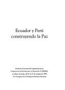 Cover of: Ecuador y Perú construyendo la paz