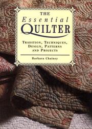 Cover of: The Essential Quilter by Barbara Chainey