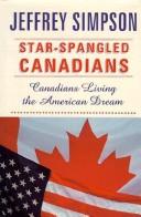 Star-spangled Canadians by Jeffrey Simpson