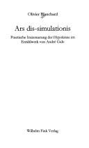 Cover of: Ars dis-simulationis: poietische Inszenierung der Hypocrisie im Erzählwerk von André Gide.