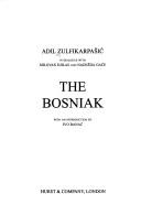 Cover of: The Bosniak by Adil Zulfikarpašić