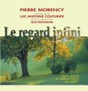 Le regard infini by Pierre Morency