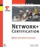 Cover of: Network+ certification training guide