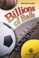 Cover of: Billions of balls by Beth Dvergsten Stevens